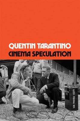 Quentin Tarantino's Cinema Speculation：一場迷人的電影史漫遊！